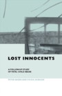 Image for Lost innocents: a follow-up study of fatal child abuse