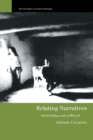 Image for Relating narratives: storytelling and selfhood.