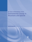 Image for Environmental change in mountains and uplands