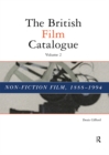 Image for The British Film Catalogue: The Non-Fiction Film