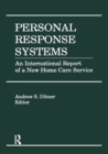 Image for Personal response systems: an international report of a new home care service