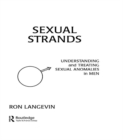 Image for Sexual strands: understanding and treating sexual anomalies in men