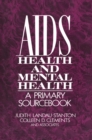 Image for AIDS, Health, And Mental Health: A Primary Sourcebook