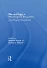 Image for Gerontology in theological education: Local program development