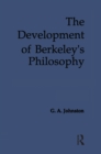Image for The Development of Berkeley&#39;s Philosophy