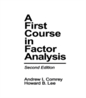 Image for A first course in factor analysis