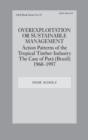 Image for Overexploitation or sustainable management: action patterns of the tropical timber industry : the case of Para (Brazil), 1960-1997