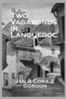Image for Two vagabonds in Languedoc: a portrait group in prose