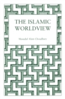 Image for The Islamic worldview