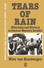 Image for Tears of rain: ethnicity &amp; history