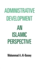 Image for Administrative development: an Islamic perspective