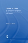 Image for I Prefer to Teach: An International Comparison of Faculty Preference for Teaching
