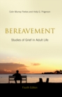 Image for Bereavement: studies of grief in adult life
