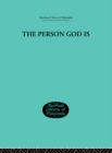 Image for The person God is