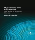 Image for Hypothesis and perception: the roots of scientific method : 10