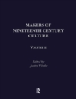 Image for Makers of nineteenth century culture. : Volume II