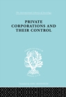 Image for Private corporations and their control