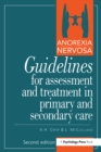 Image for Anorexia Nervosa: Guidelines for Assessment &amp; Treatment in Primary &amp; Secondary Care