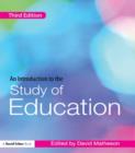 Image for An introduction to the study of education