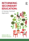 Image for Rethinking secondary education: a human-centred approach