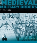 Image for The medieval military orders: 1120-1314