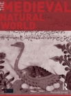 Image for The medieval natural world