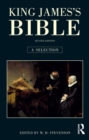 Image for King James&#39;s Bible: a selection