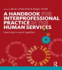 Image for A handbook for interprofessional practice in the human services: learning to work together
