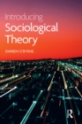 Image for Introducing sociological theory