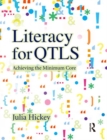 Image for Literacy for QTLS: achieving the minimum core