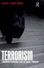 Image for Terrorism: understanding the global threat