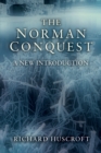 Image for The Norman Conquest: a new introduction