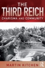 Image for The Third Reich: charisma and community