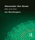 Image for Alexander the Great: man and god