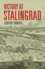 Image for Victory at Stalingrad: the battle that changed history
