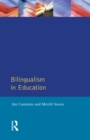 Image for Bilingualism in education: aspects of theory, research and practice