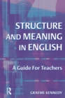 Image for Structure and meaning in English: a guide for teachers