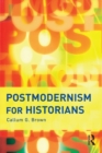Image for Postmodernism for historians