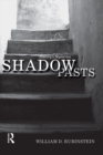 Image for Shadow pasts: &#39;amateur historians&#39; and history&#39;s mysteries