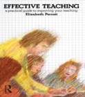 Image for Effective teaching: a practical guide to improving your teaching