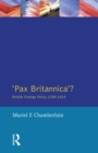 Image for &#39;Pax Britannica&#39;?: British foreign policy, 1789-1914
