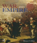 Image for War and empire: the expansion of Britain, 1790-1830