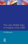 Image for The later Middle Ages in England, 1216-1485