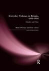 Image for Everyday violence in Britain, 1850-1950: gender and class