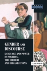 Image for Gender and discourse: language and power in politics, the church and organisations