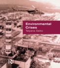 Image for Environmental crises: geographical case studies in post-socialist Eurasia