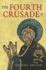 Image for The Fourth Crusade: Event and Context