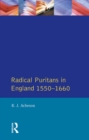 Image for Radical puritans in England 1550-1660