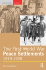 Image for The First World War peace settlements, 1919-1925