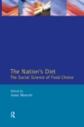 Image for The Nation&#39;s Diet: The Social Science of Food Choice